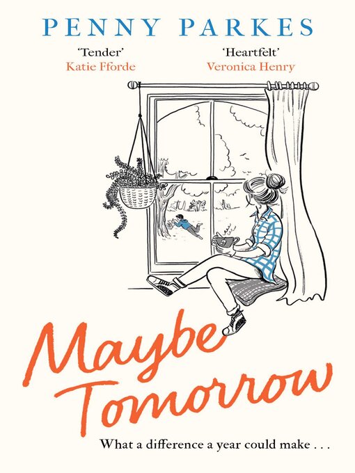 Title details for Maybe Tomorrow by Penny Parkes - Wait list